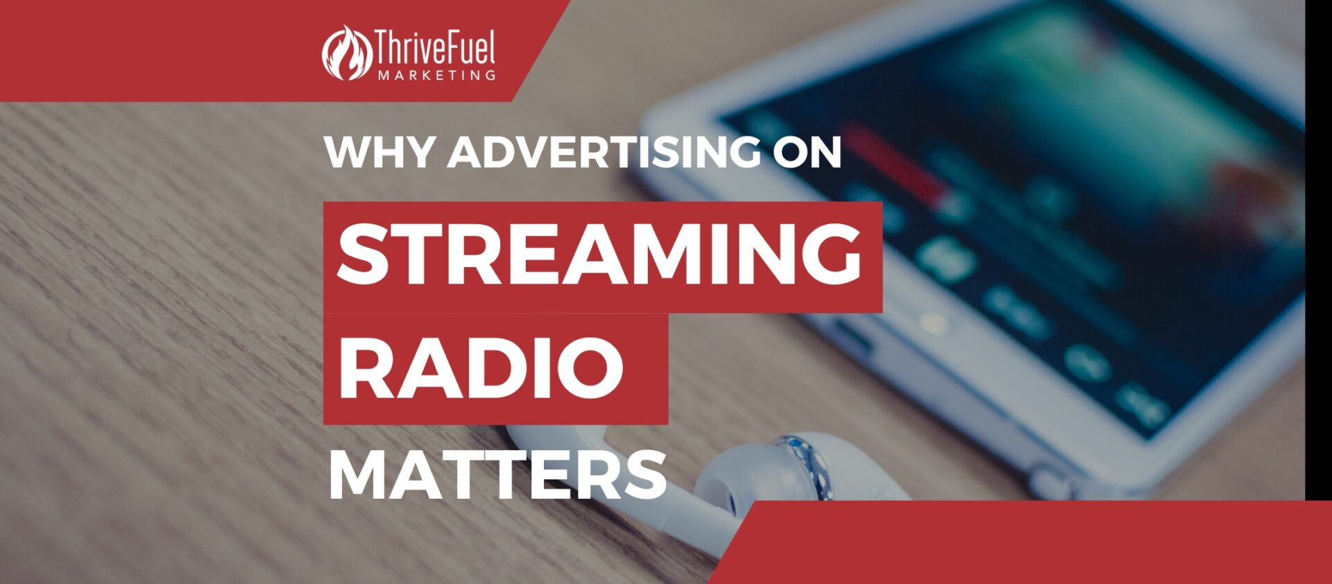 The Sound of Success: Why Advertising on Streaming Radio Matters